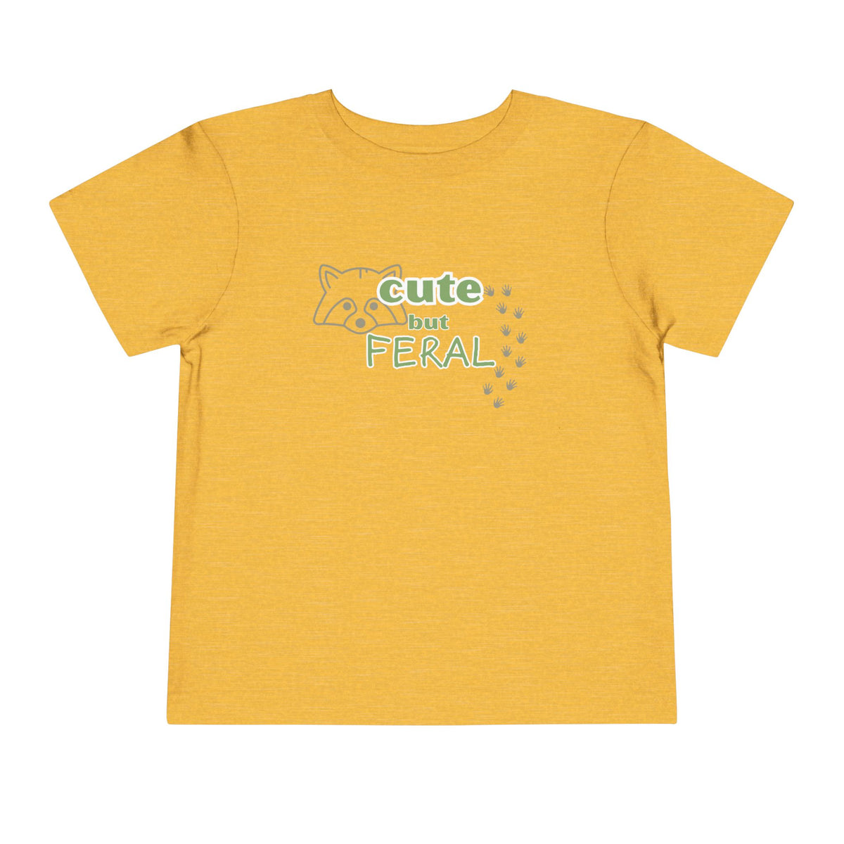 Cute But Feral Toddler Short Sleeve Tee