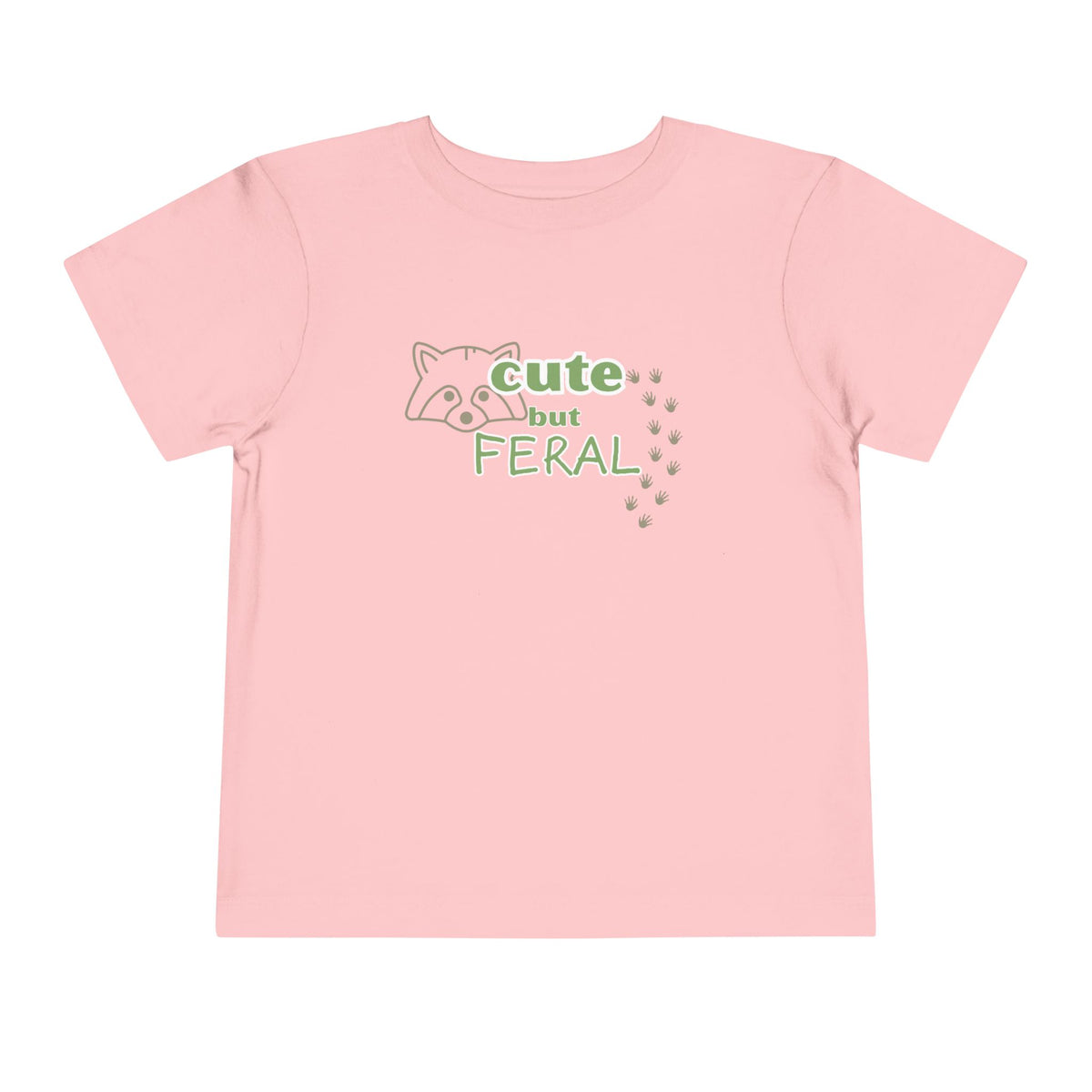 Cute But Feral Toddler Short Sleeve Tee