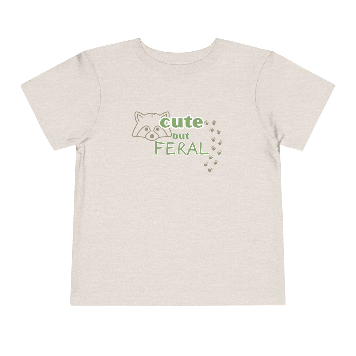 Cute But Feral Toddler Short Sleeve Tee