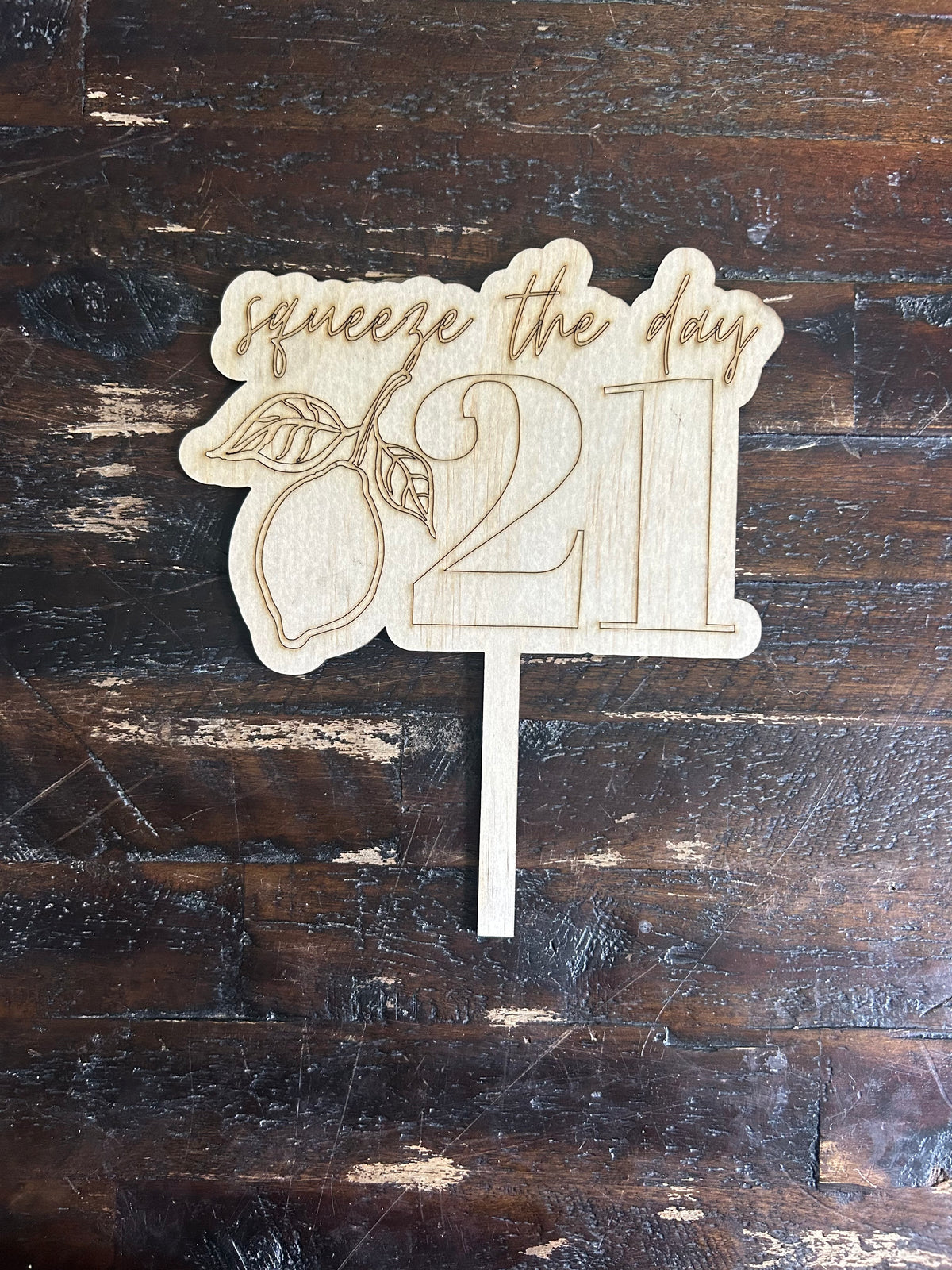 Squeeze the Day Birthday Cake Topper